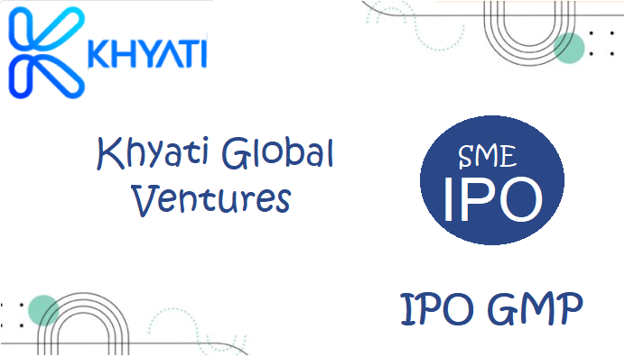 Khyati Global Ventures SME IPO